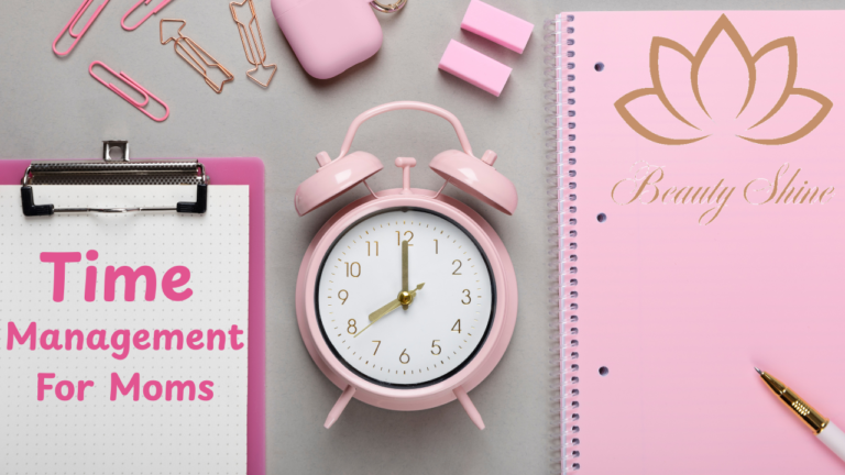 Time Management Tips for Moms